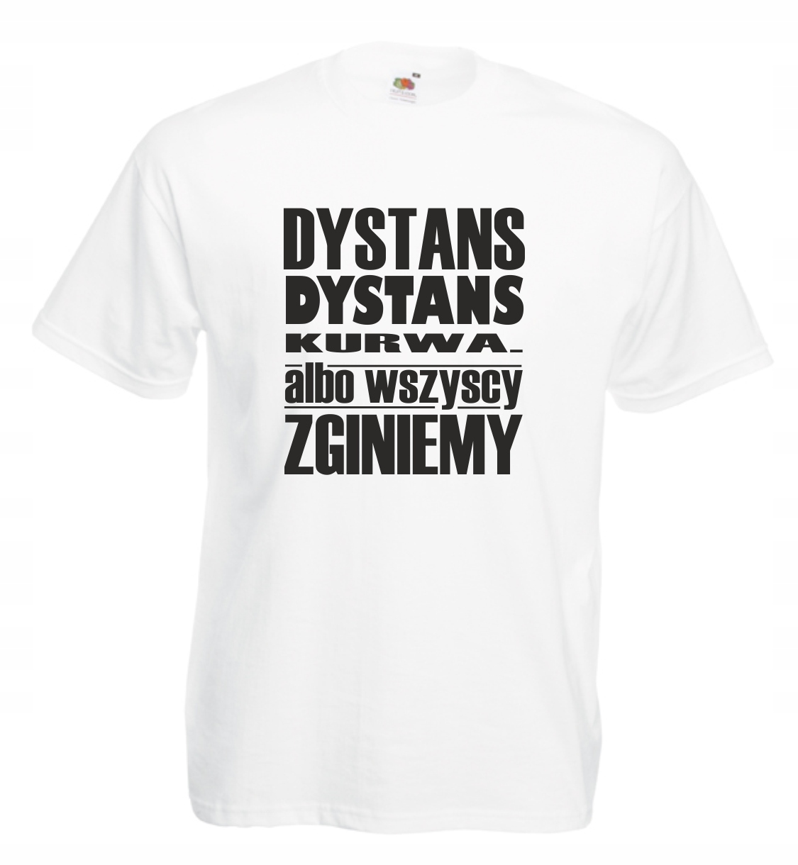 

Koszulka męska Dystans Albo Wszyscy Zginiemy XXL