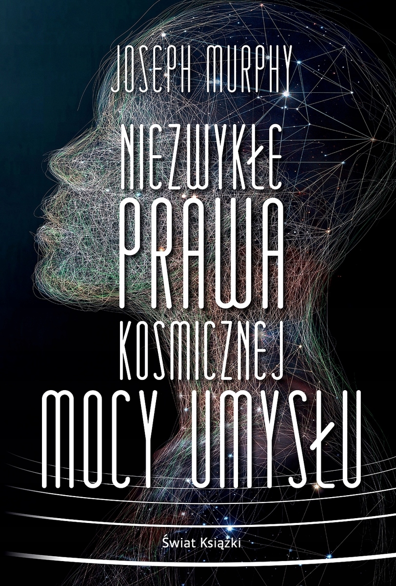 

prawa kosmicznej mocy umysłu