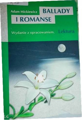 Ballady i Romanse - Adam Mickiewicz