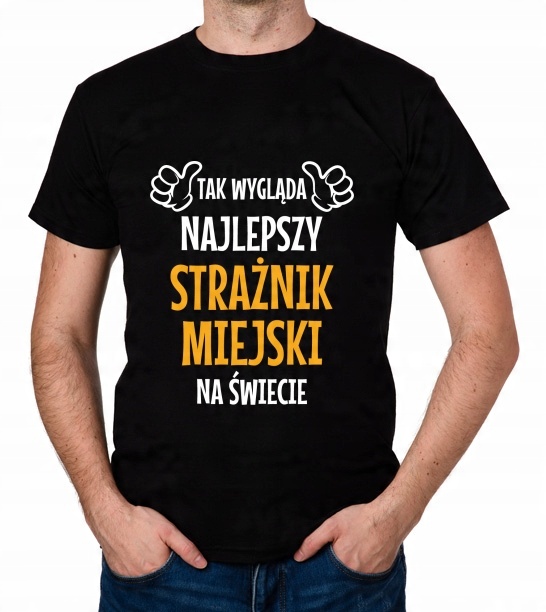 

koszulka Najlepszy Strażnik Miejski prezent