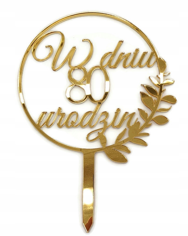 

Topper urodzinowy W dniu urodzin wiekiem złote lus