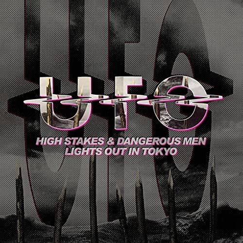 Ufo High Stakes And Dangerous Men/Lights Out In Tokyo Live (2CD)