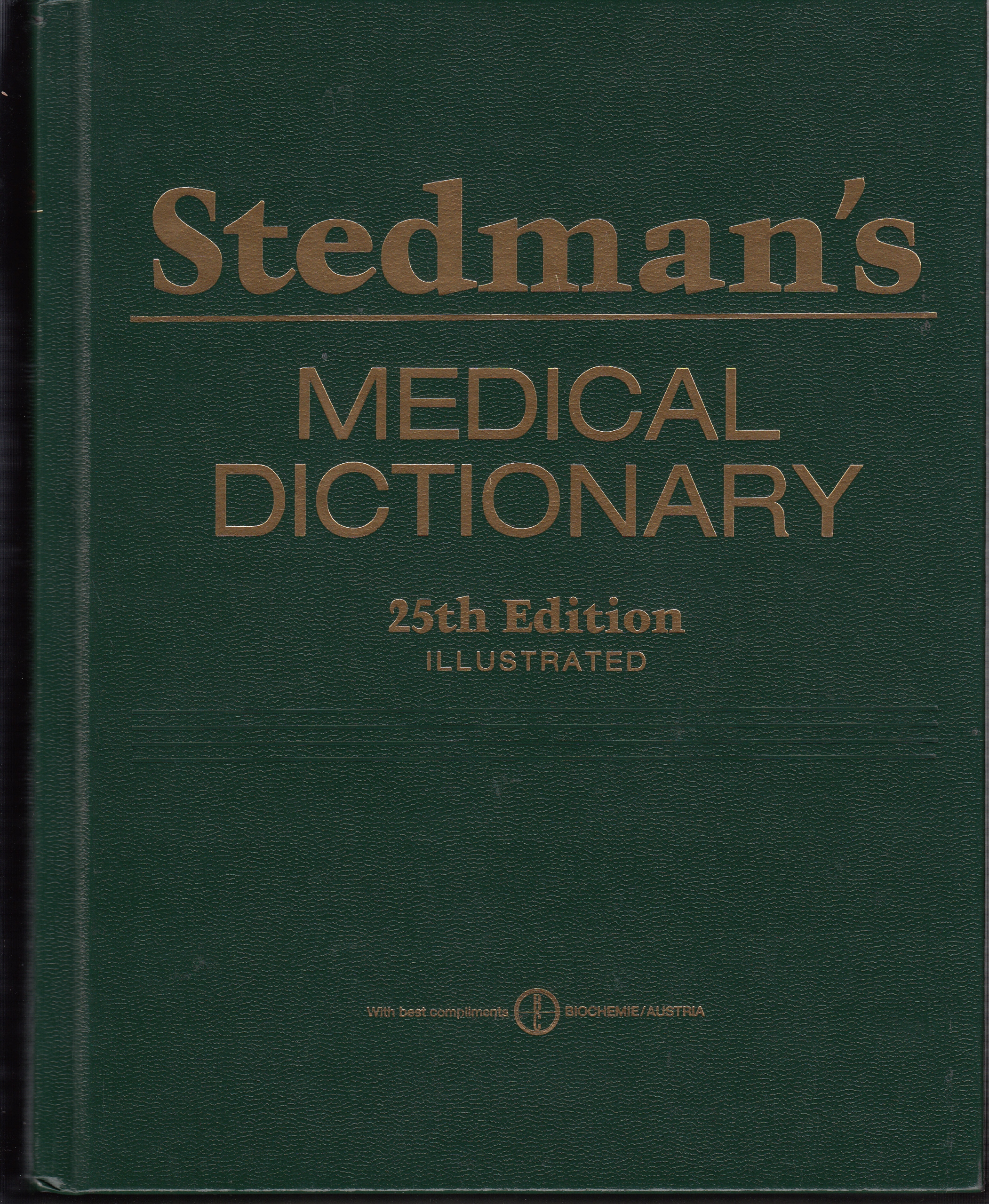 STEDMAN'S MEDICAL DICTIONARY 25th Edition