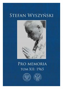 Pro memoria T.12 1965 - Stefan Wyszyński