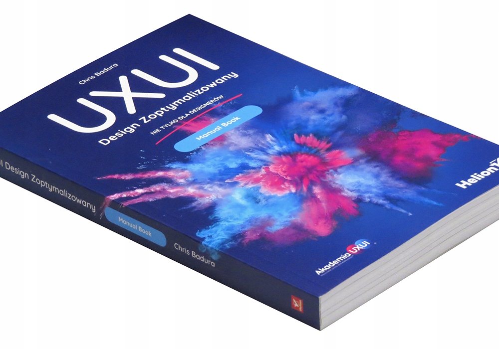 

Uxui. Design Zoptymalizowany. Manual Book
