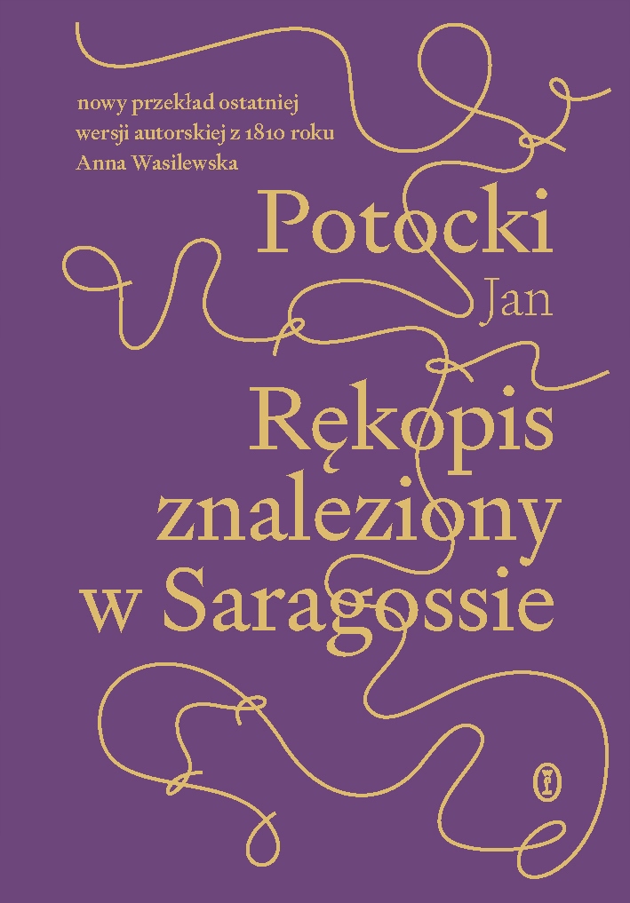 Rękopis znaleziony w Saragossie. Wersja z 1810 r. Jan Potocki twarda