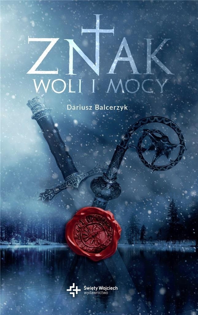 Znak Woli I Mocy, Dariusz Balcerzyk