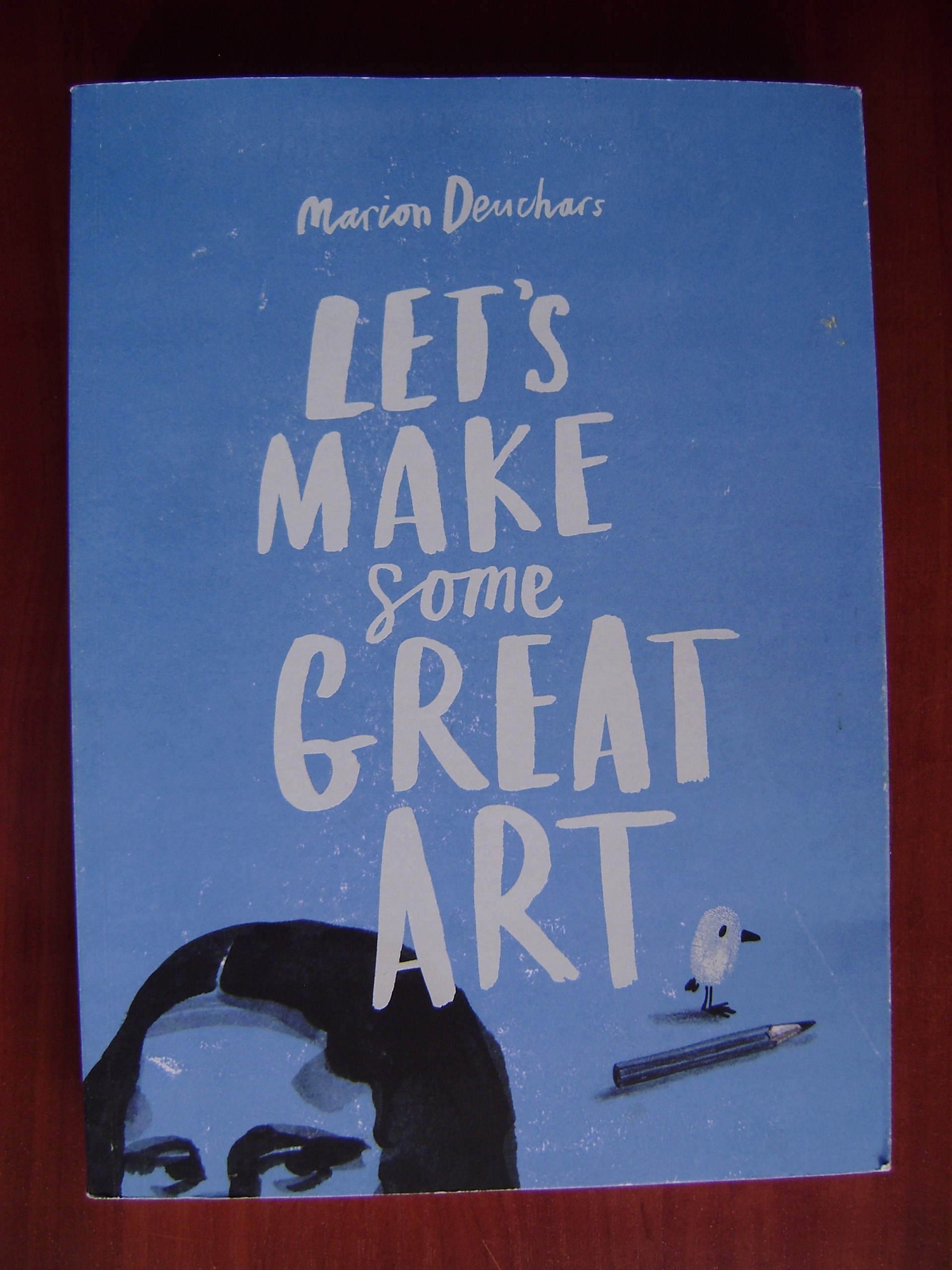 Let s Make Some Great Art Deuchars Marion Autograf