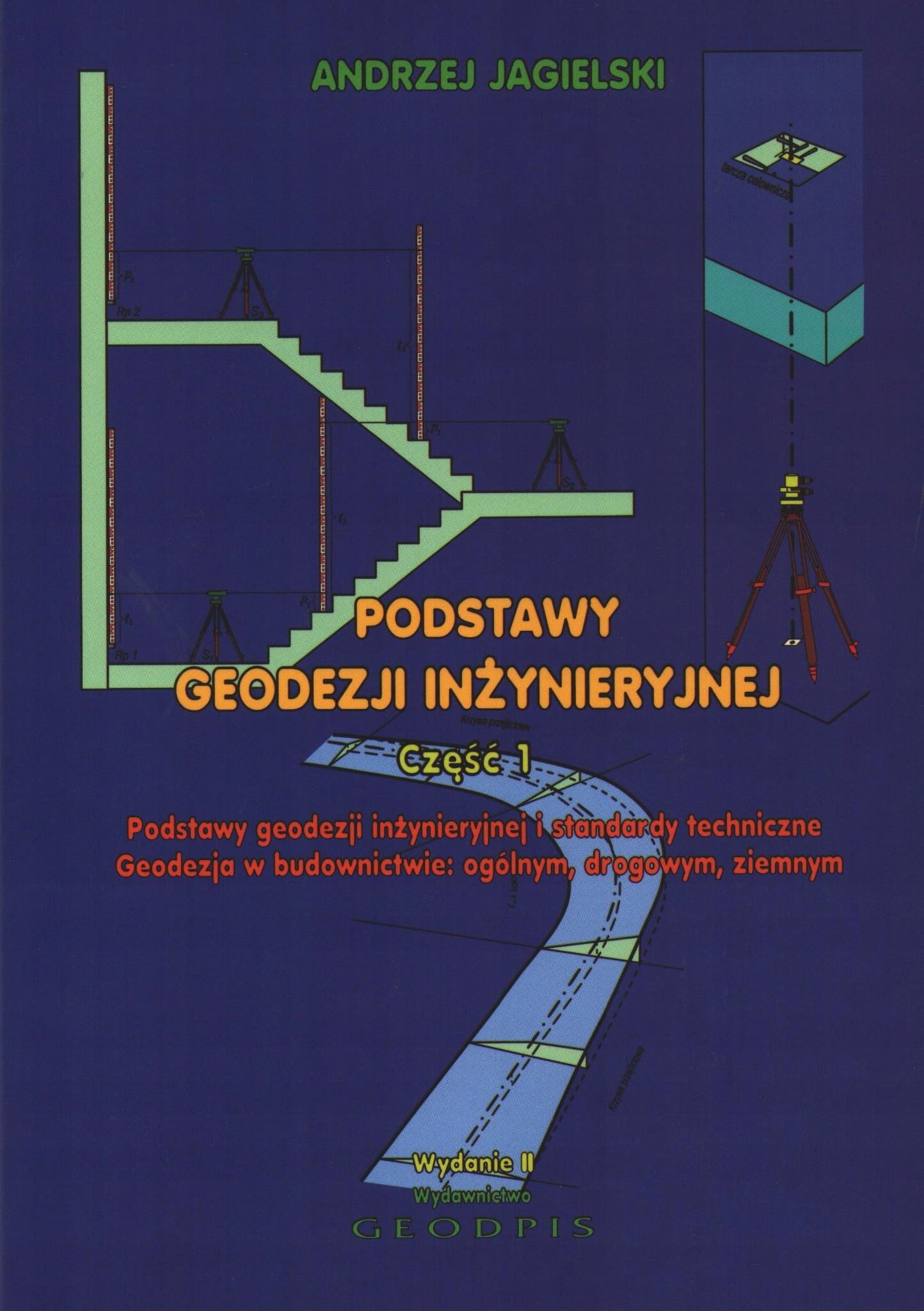 Podstawy geodezji inżynieryjnej. cz.1