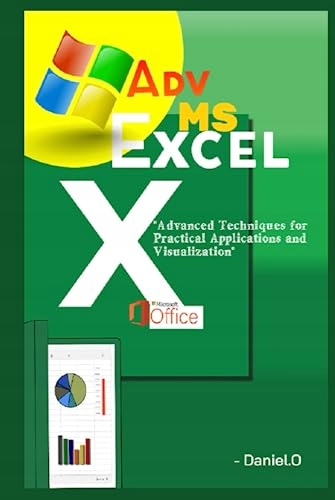 Okoro, Daniel Microsoft Excel: Mastering Excel skills and Practical Applica