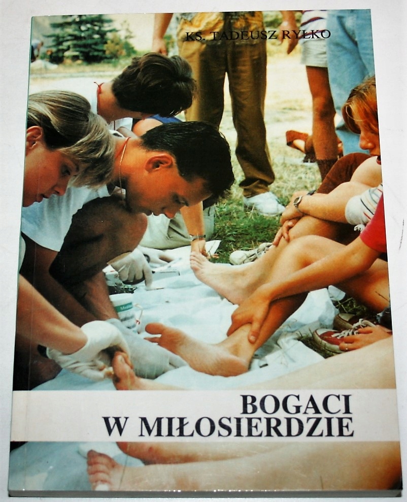 BOGACI W MIŁOSIERDZIE Tadeusz Ryłko