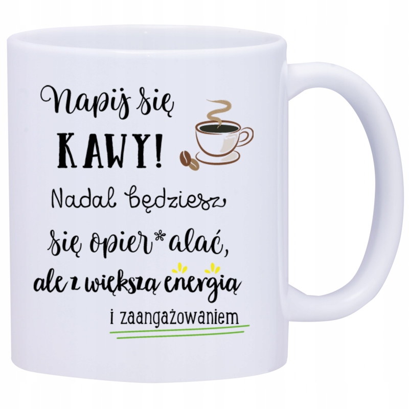 

Kubek Kubki Do Pracy Śmieszne Napisy W492