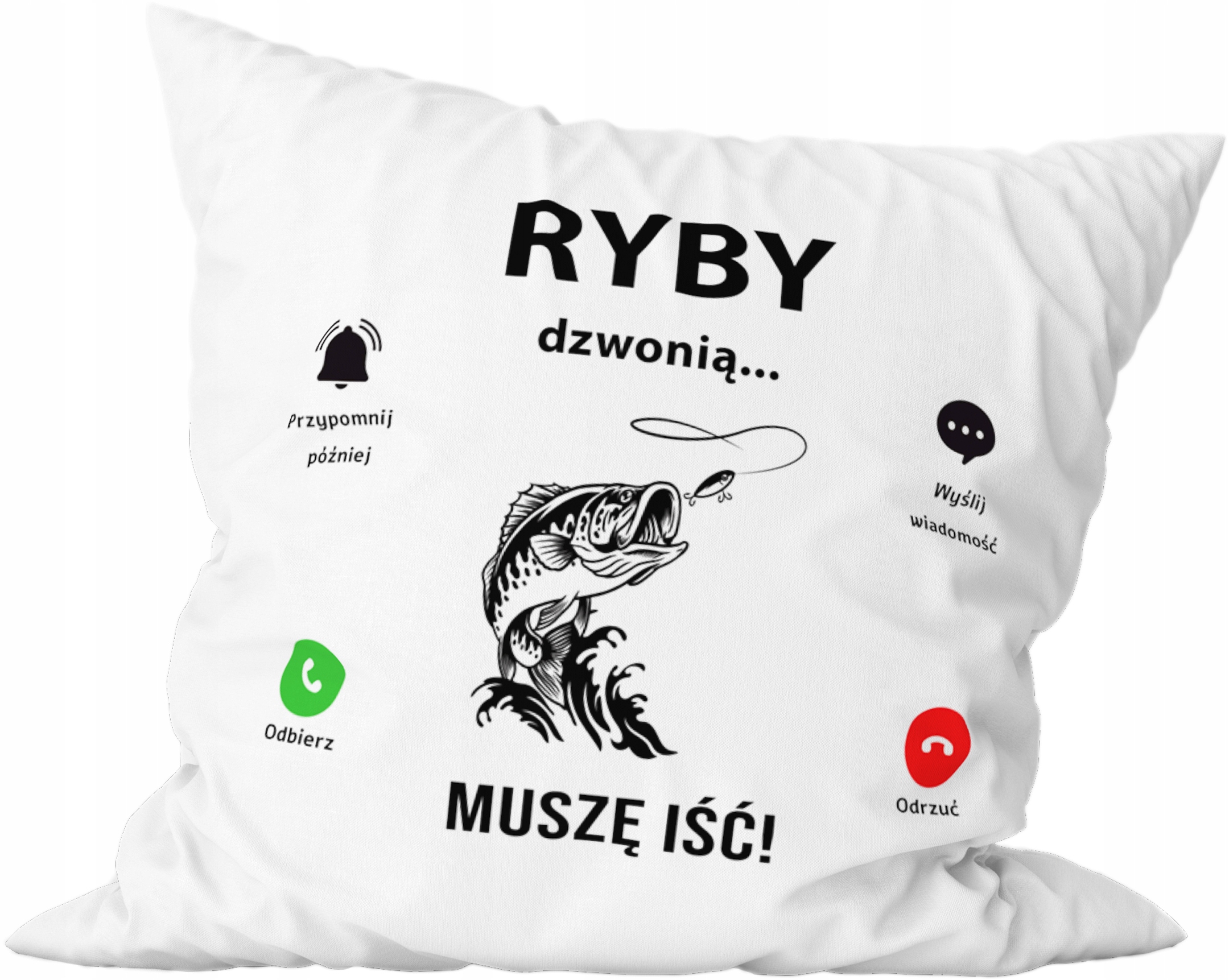 

Poduszka 40x40 Śmieszna Ryby Dzwonią Wędkarz