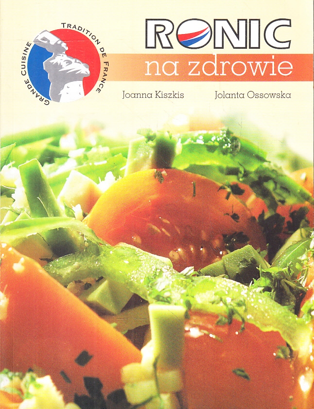 RONIC NA ZDROWIE * KISZKIS, OSSOWSKA