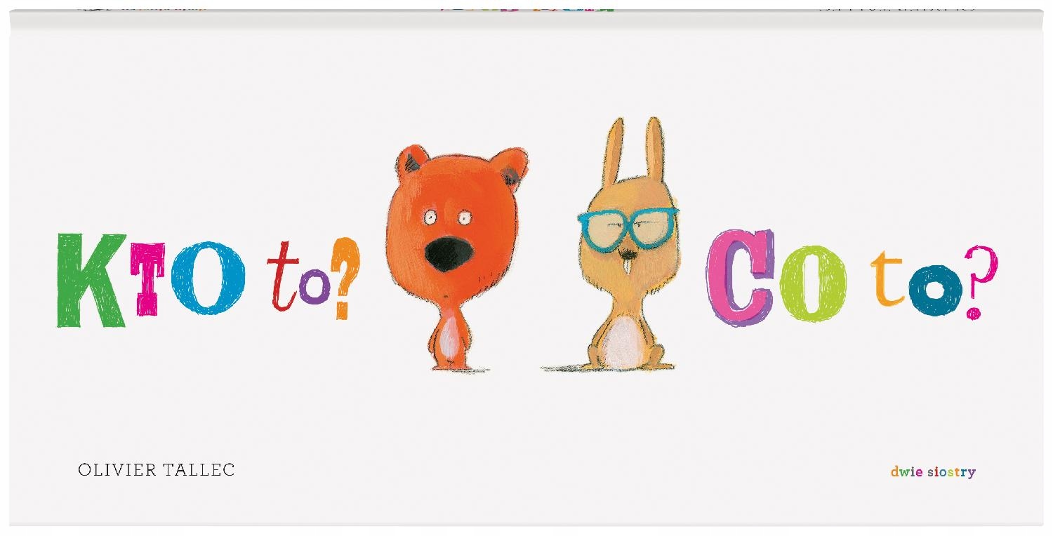 Kto To? Co To?, Olivier Tallec-Zdjęcie-0