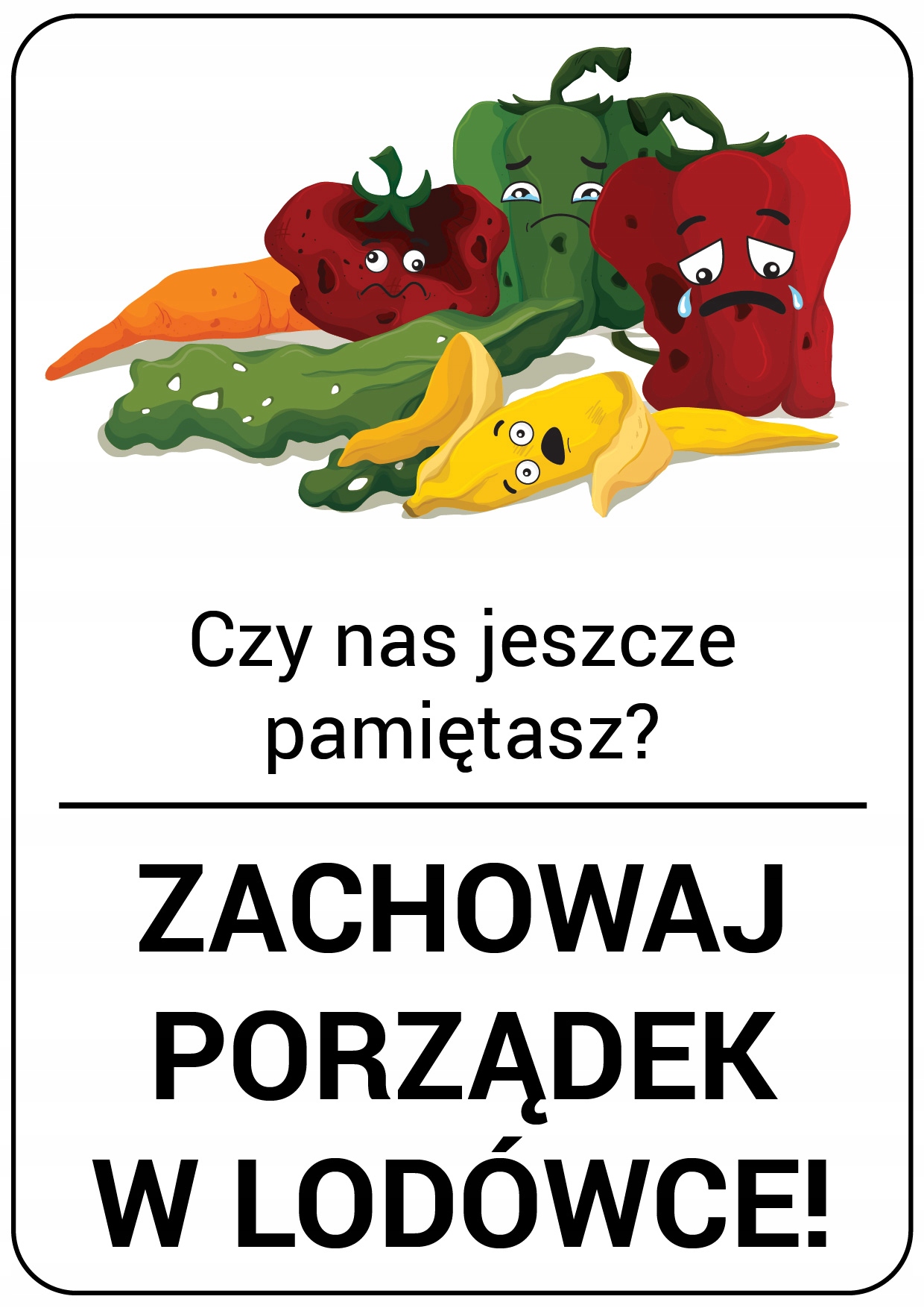 

Magnes na lodówkę Zachowaj Porządek W Lodówce
