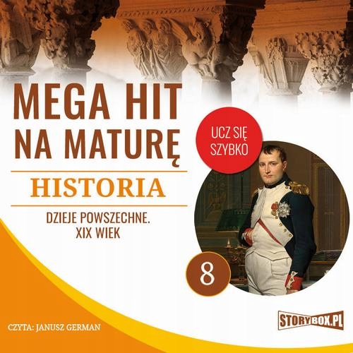 Mega hit na maturę. Historia 8. Dzieje powszechne.