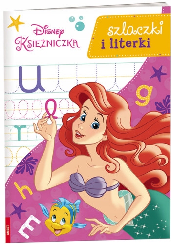 

Disney Księżniczka. Szlaczki i literki Ameet