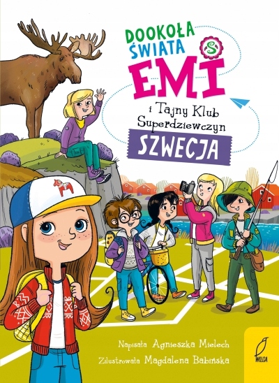 

Emi i Tajny Klub Superdziewczyn. Dookoła świata.
