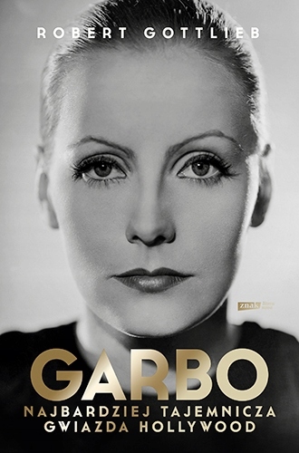 

Garbo. Najbardziej tajemnicza gwiazda Hollywood