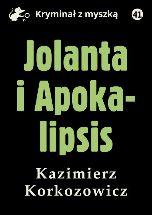 JOLANTA I APOKALIPSIS KAZIMIERZ KORKOZOWICZ EBOOK