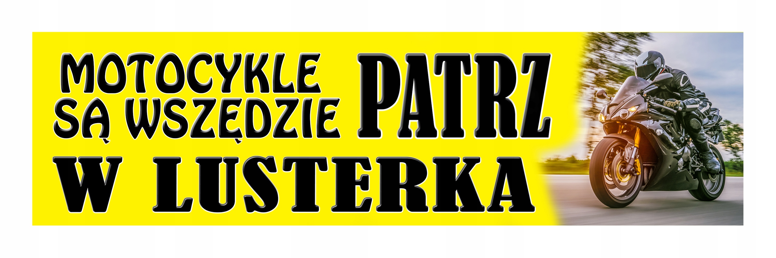 

Magnes - Patrz W Lusterka Motocykle Są Wszędzie