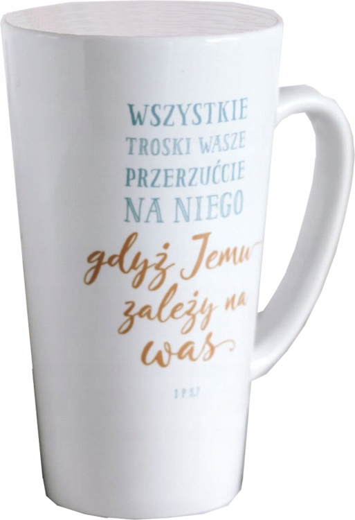 

Kubek wysoki latte Wszystkie troski wasze przerzuć