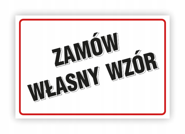 

Tabliczka Bhp 20x15 Zamów Włas Wzór