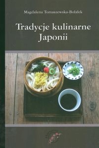 TRADYCJE KULINARNE JAPONII MAGDALENA TOMASZEWSKA-BOLAŁEK