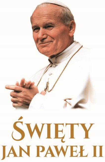 Święty Jan Paweł II