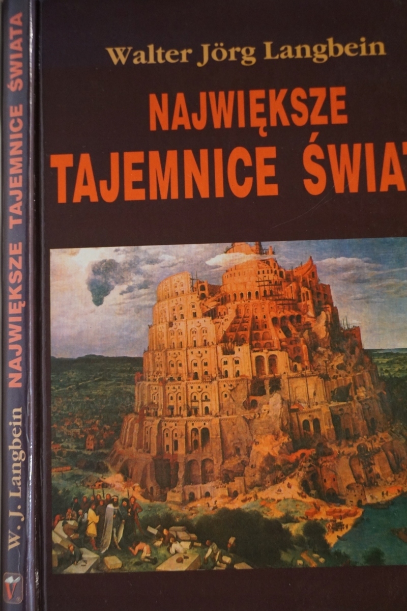 Największe Tajemnice Świata Walter Jorg Langbein