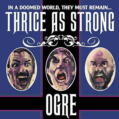 Ogre: Thrice As Strong (CD)