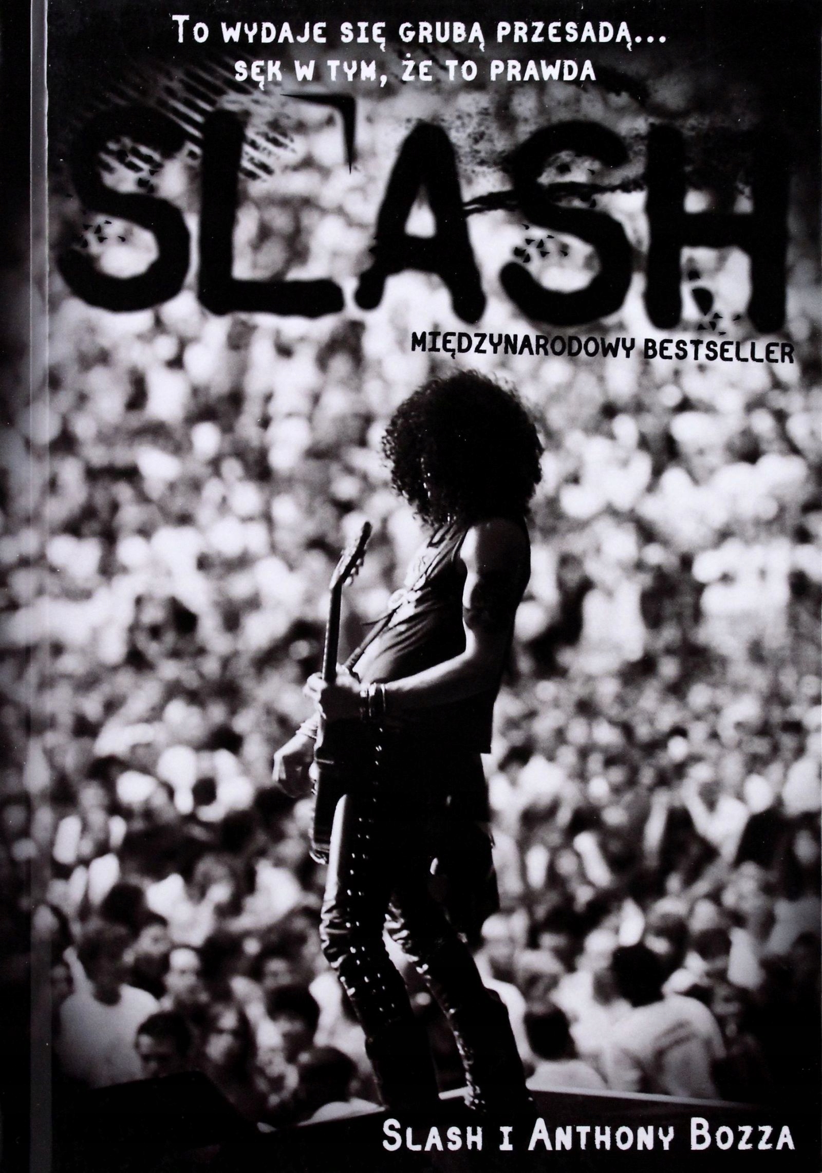 SLASH. AUTOBIOGRAFIA - Slash, Anthony Bozza [KSIĄŻKA]