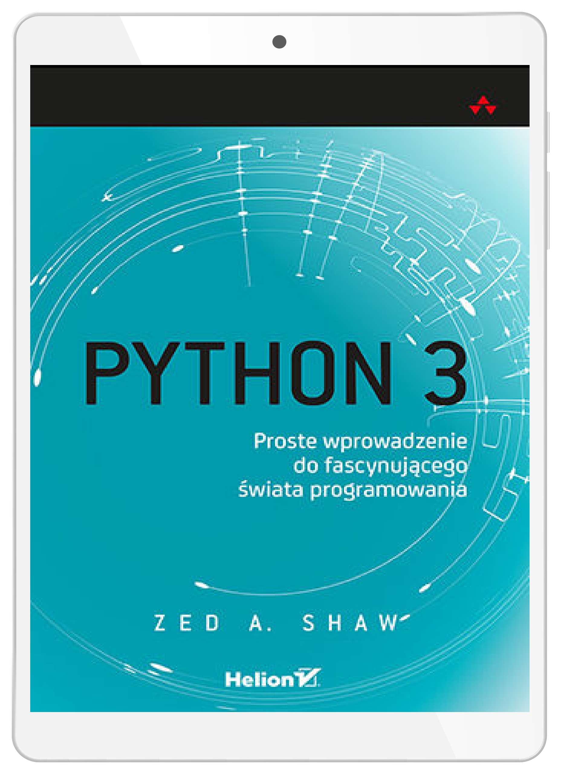 Python 3. Proste wprowadzenie do fascynującego