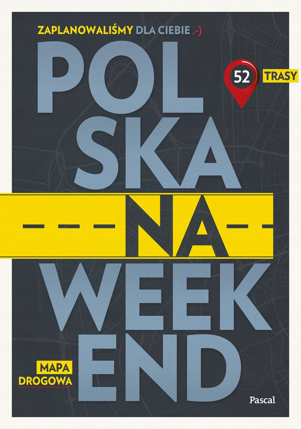 

Polska na weekend