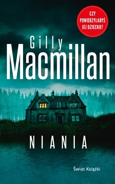 Niania (wydanie pocketowe) Gilly Macmillan