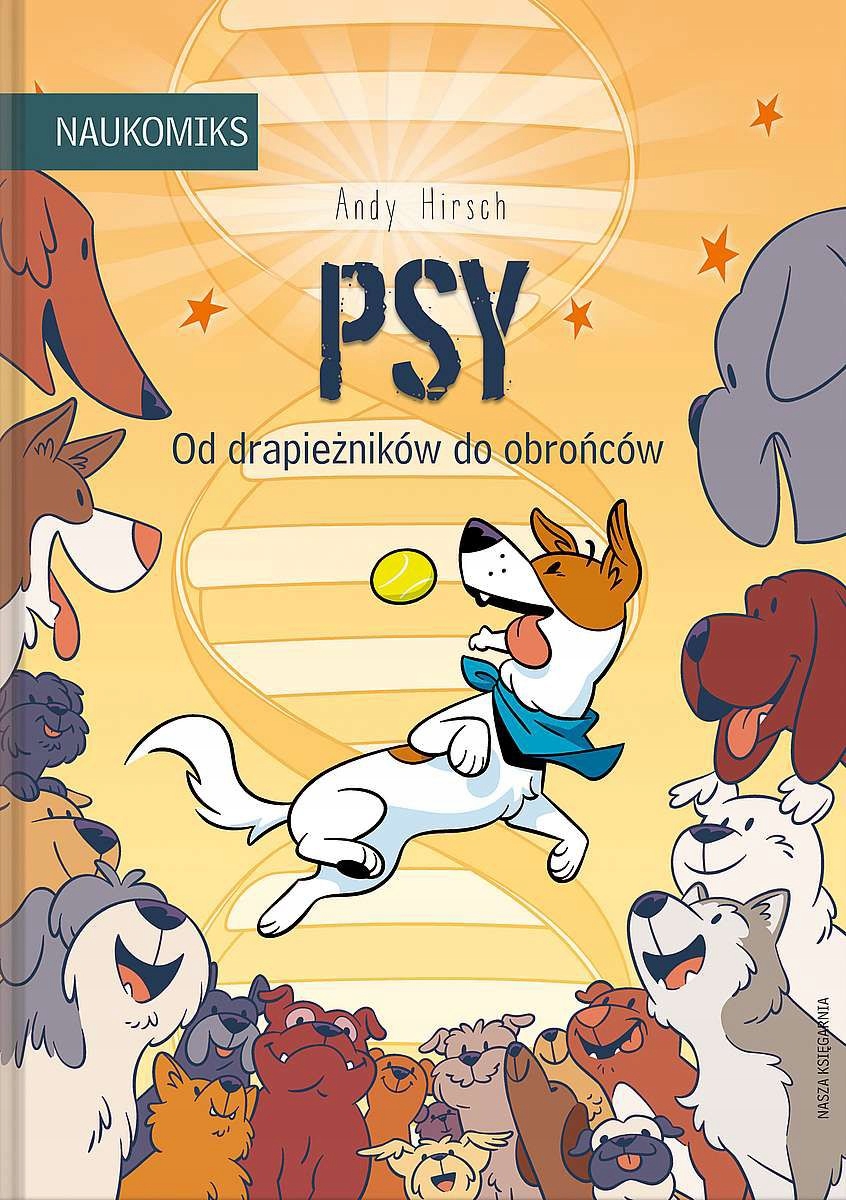 

Psy Od drapieżników do obrońców Naukomiks