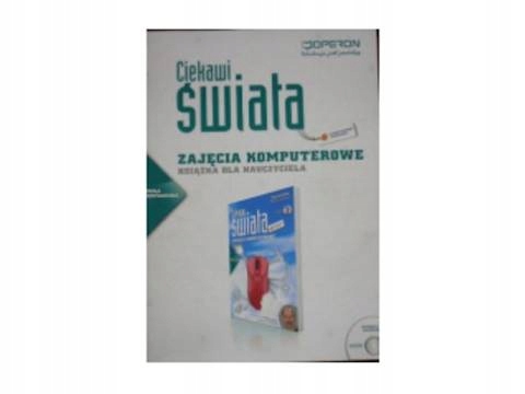 ZAJĘCIA KOMPUTEROWE 4 ksiązka nauczyciela OPERON S