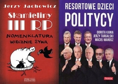 Skamieliny III Rp Jachowicz Resortowe Politycy