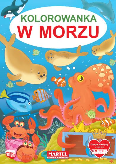 

Kolorowanka W Morzu 32 Strony