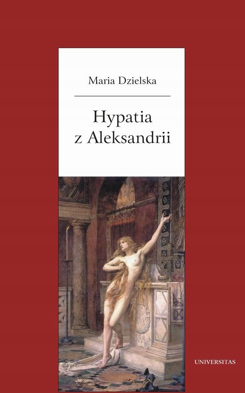 HYPATIA Z ALEKSANDRII MARIA DZIELSKA EBOOK