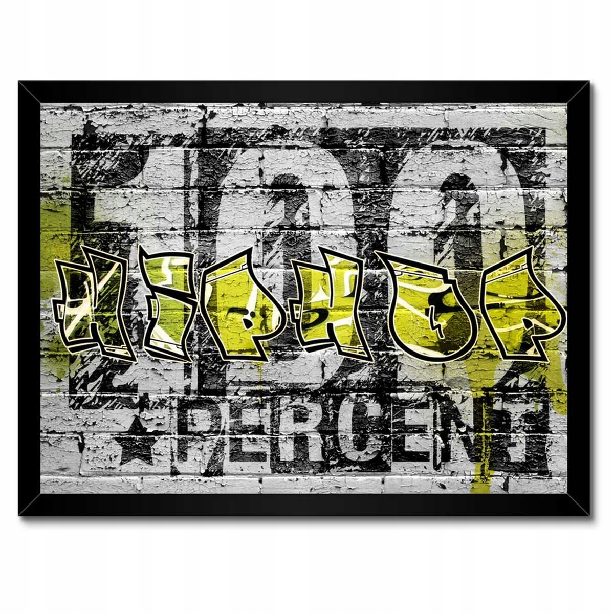 Plakáty v rámu 40 x 30 100 procent Hip-Hop
