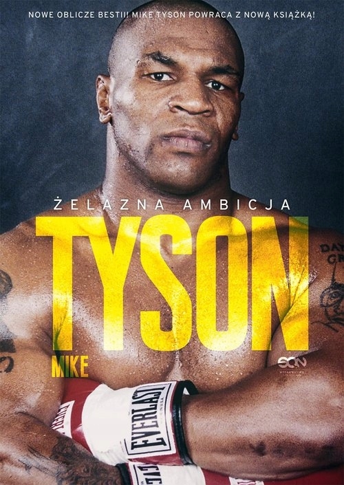 

Tyson. Żelazna ambicja. Wydanie II