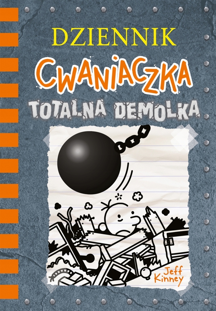 Dziennik cwaniaczka. Tom 14. Totalna demolka