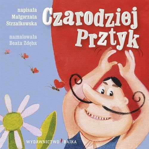 

Czarodziej Prztyk Bajeczki dla maluszka 8