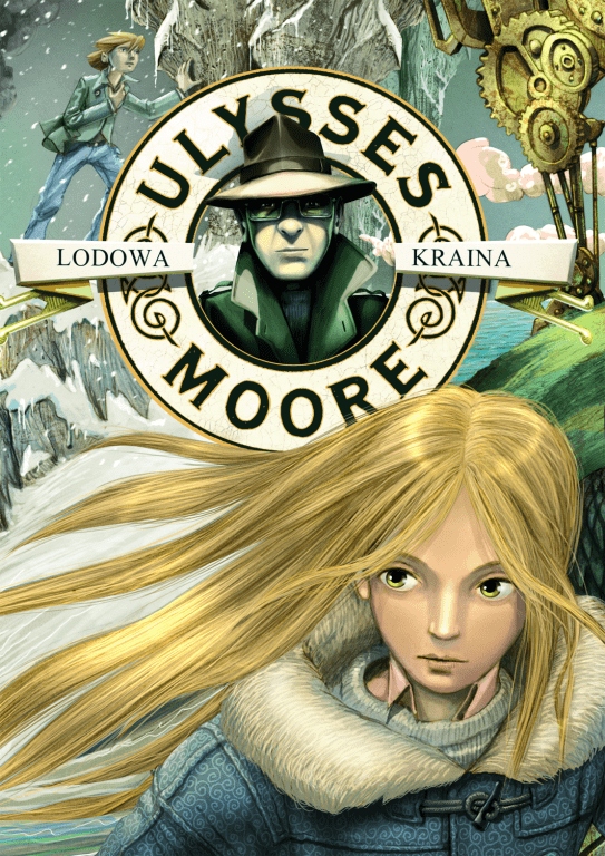 Ulysses Moore T.10 Lodowa Kraina