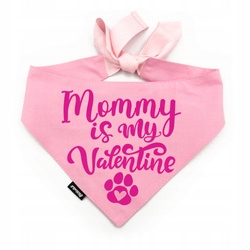 Levně Růžová Nákrčník pro psa Mommy is my Valentine Psiakrew M