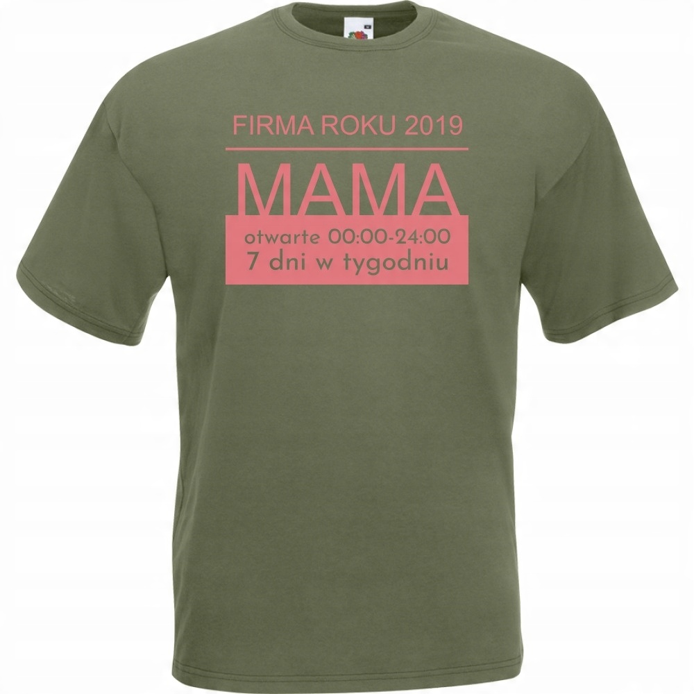 

Koszulka firma roku mama dzień mamy XL oliwkowa