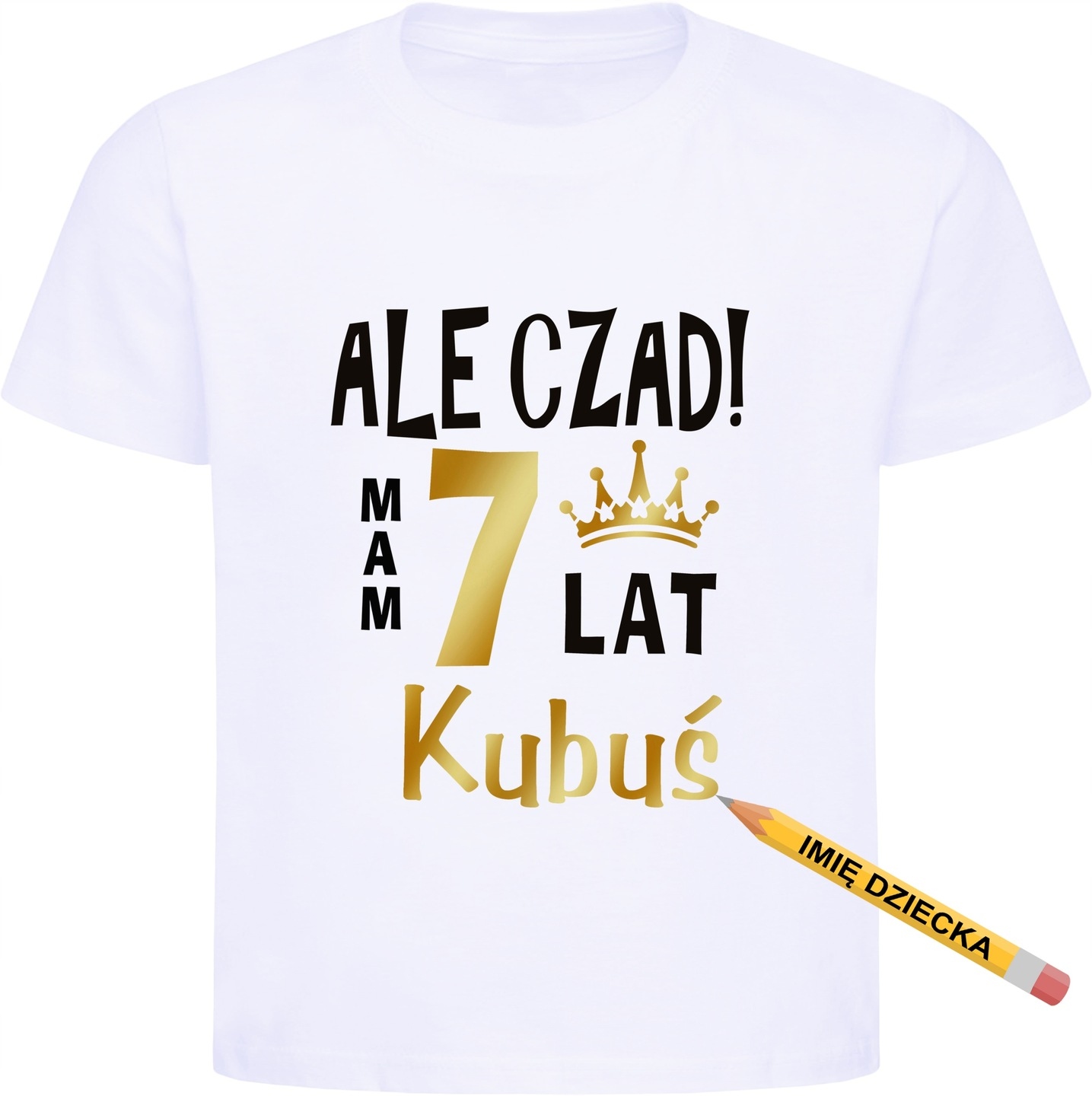

Koszulka Ale czad mam 7 lat, Imie, urodziny r. 134
