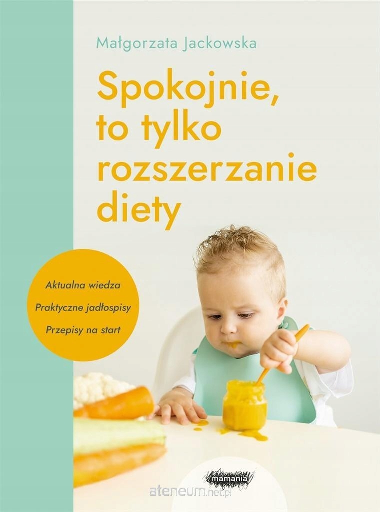 

Spokojnie, to tylko rozszerzanie diety Mamania